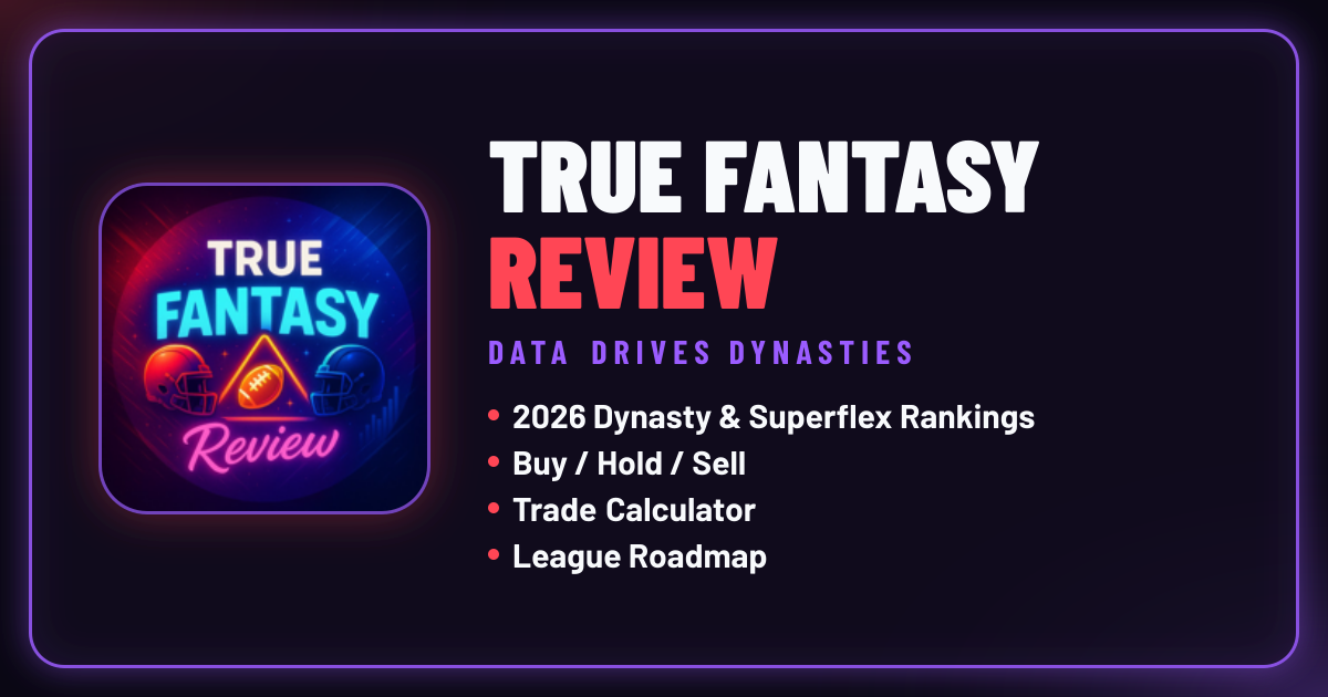Dynasty Trade Calculator · True Fantasy Review